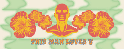 This Man Loves You By THETA - Half T - shirts 7.4oz